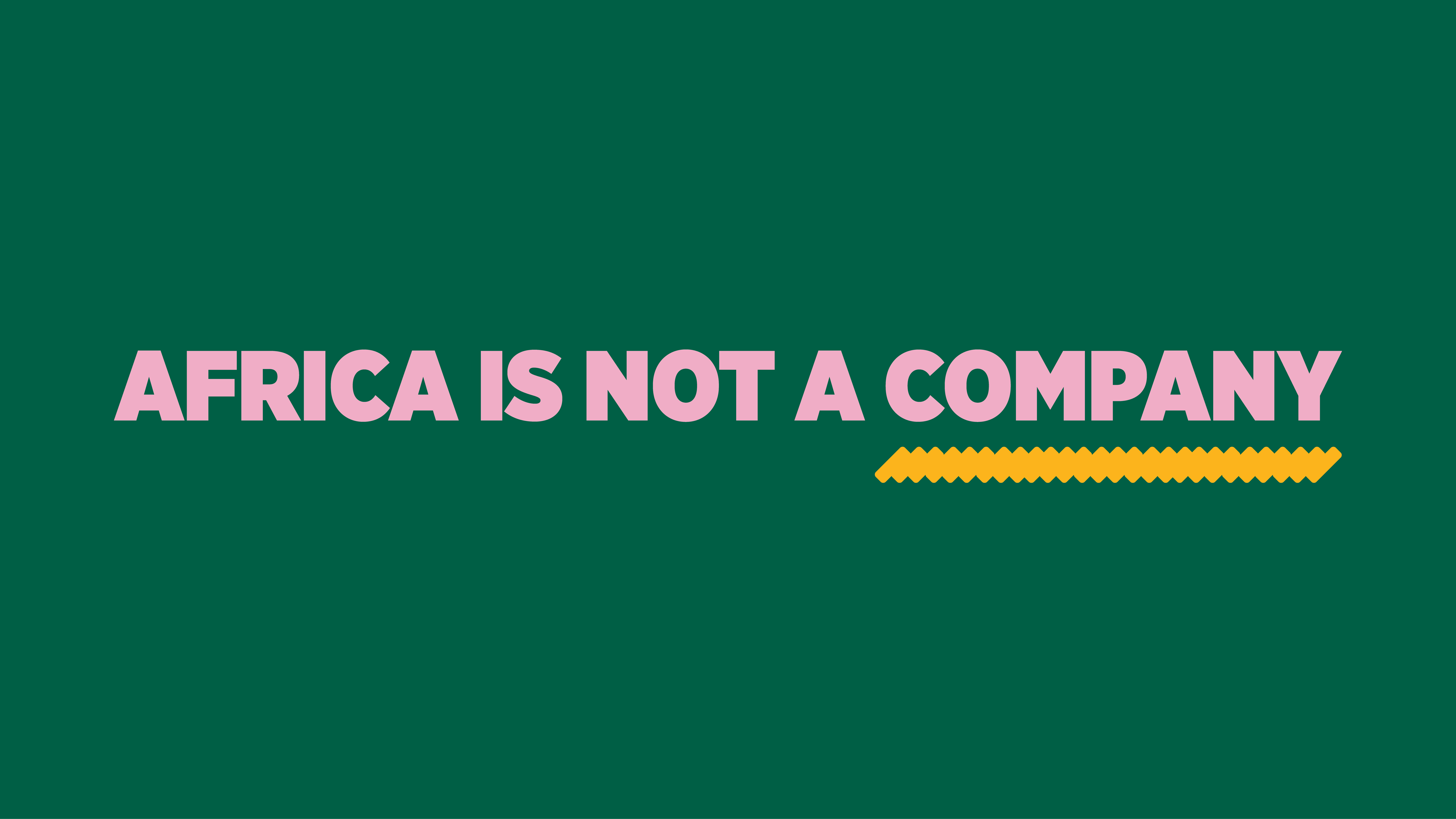 Africa is not a company
